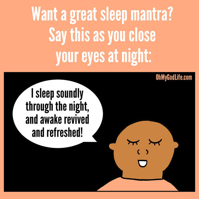 A Great Sleep Mantra