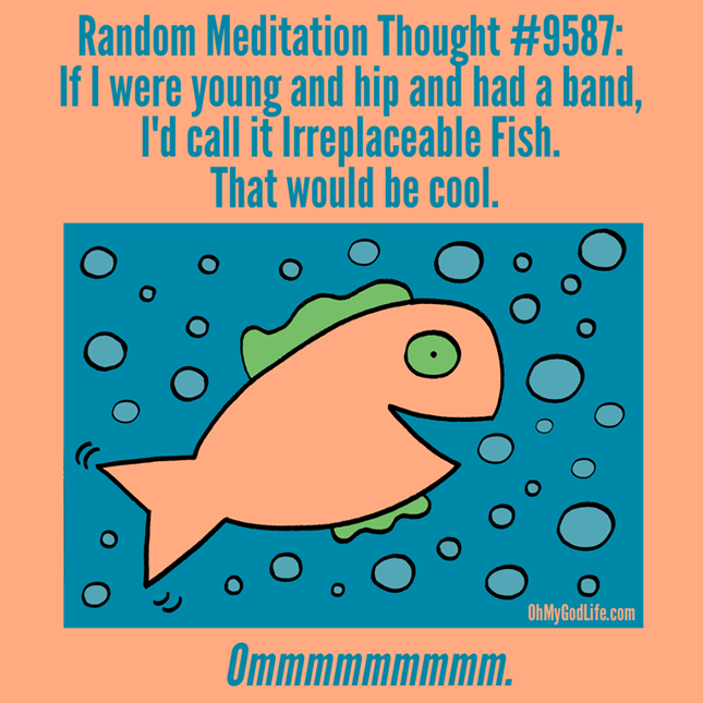 Random Meditation Thought #9587