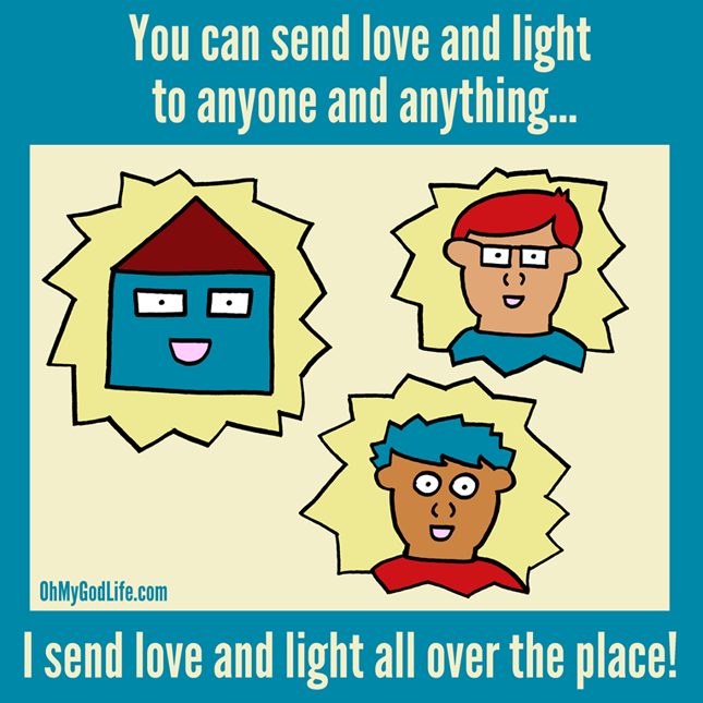 I Send Love and Light