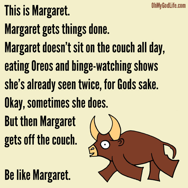 Be Like Margaret