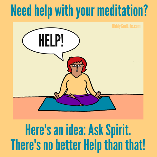 Need Help With Your Meditation?