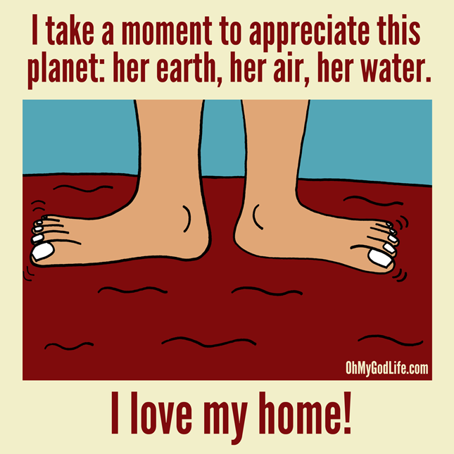 Appreciate Mother Earth