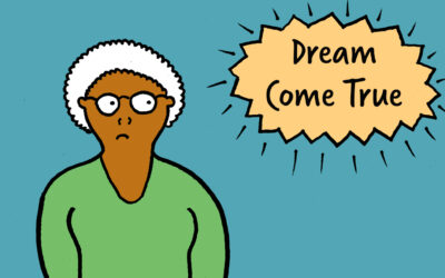 What If You Hate Your Dream Come True?
